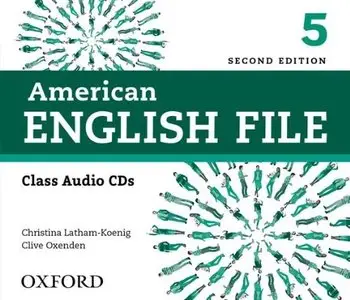 Christina Latham-Koenig, Clive Oxenden, "American English File 5, Class Audio CDs", 2nd edition