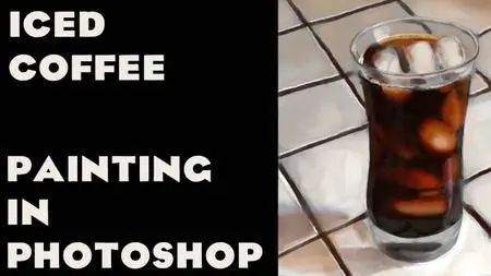 Photoshop Painting - A Glass of Iced Coffee