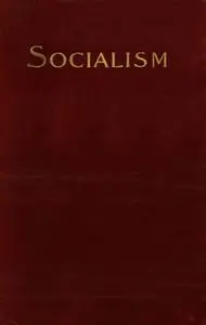 «Socialism and the Social Movement in the 19th Century» by Werner Sombart