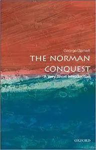 The Norman Conquest: A Very Short Introduction (Repost)