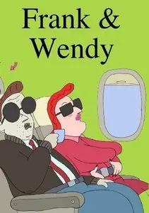 Frank and Wendy - Kaspar Jancis, Ülo Pikkov & Priit Tender (2005)