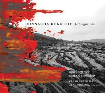 Donnacha Dennehy - Grá agus Bás (2011)