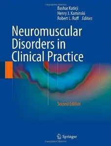 Neuromuscular Disorders in Clinical Practice, 2nd edition
