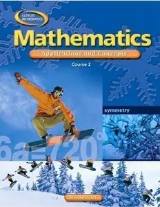 Mathematics: Applications and Concepts, Course 2, Student Edition (Repost)