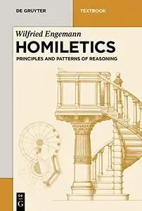 Homiletics : Principles and Patterns of Reasoning