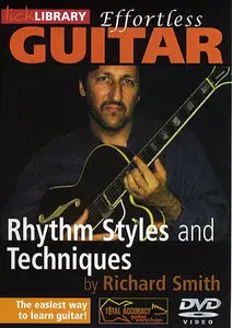 Lick Library - Effortless Guitar - Rhythm Styles and Techniques [repost]
