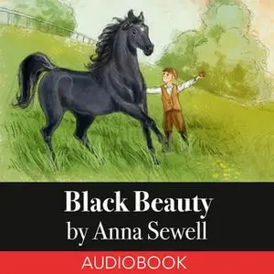 «Black Beauty - Young Folks' Edition» by Anna Sewell