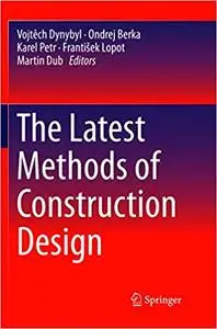 The Latest Methods of Construction Design (Repost)