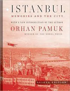Istanbul: Memories and the City (Deluxe Edition)