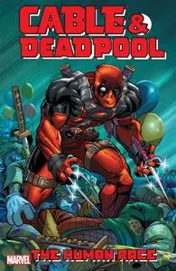 Marvel - Cable Deadpool Vol 03 The Human Race 2012 Hybrid Comic eBook