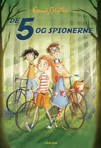 «De 5 (2) - De 5 og spionerne» by Enid Blyton