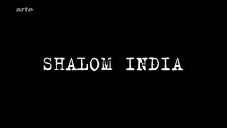 (Arte) Shalom India (2012)