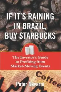 If It's Raining in Brazil, Buy Starbucks (repost)