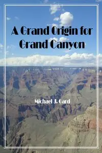 A Grand Origin for Grand Canyon