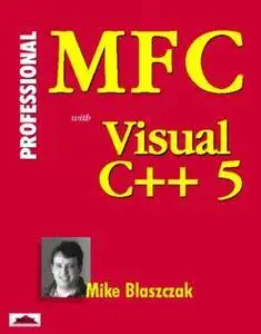 Professional MFC with Vc++5 Programming(Repost)