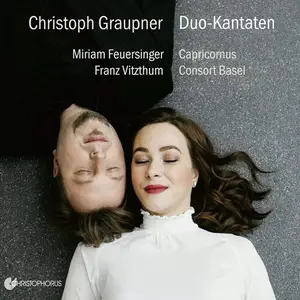 Miriam Feuersinger, Franz Vitzthum, Peter Barczi, Capricornus Consort Basel - Christoph Graupner: Duo-Kantaten (2018)