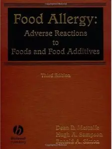 Food Allergy: Adverse Reactions to Food and Food Additives (3rd edition) [Repost]