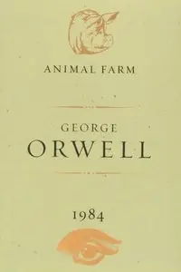 Animal Farm and 1984