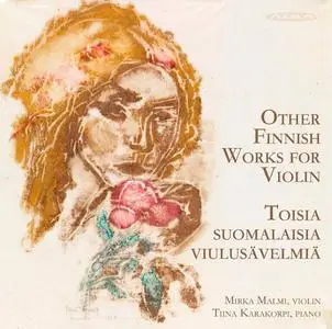 Mirka Malmi & Tiina Karakorpi - Other Finnish Works for Violin (2022)