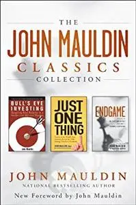 The John Mauldin Classics Collection