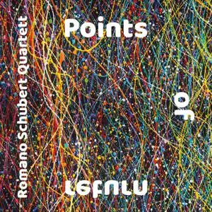 Romano Schubert Quartett - Points Of Return (2021)