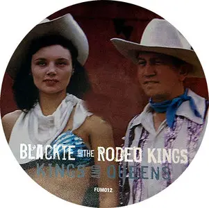 Blackie and The Rodeo Kings - Kings and Queens (2011)