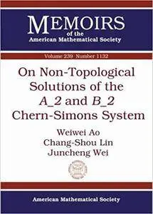 On Non-Topological Solutions of the A_2 and B_2 Chern-Simons System