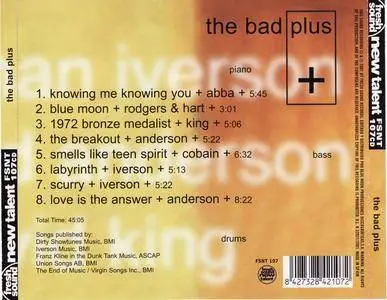 The Bad Plus - The Bad Plus (2001) {Fresh Sound New Talent FSNT107}