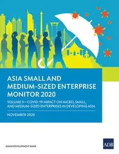 «Asia Small and Medium-Sized Enterprise Monitor 2020: Volume II» by Asian Development Bank