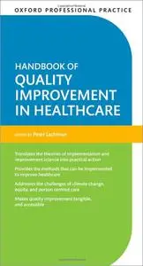 Oxford Professional Practice: Handbook of Quality Improvement in Healthcare