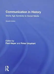 Communication in History: Stone Age Symbols to Social Media