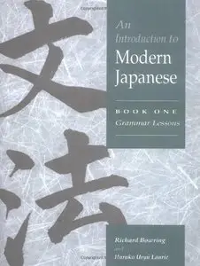 An Introduction to Modern Japanese: Book 1