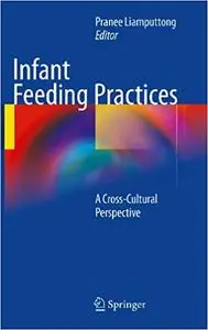 Infant Feeding Practices: A Cross-Cultural Perspective