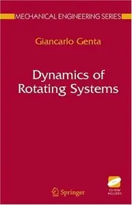 Dynamics of Rotating Systems (Mechanical Engineering Series)