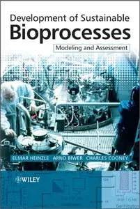 Development of Sustainable Bioprocesses: Modeling and Assessment (repost)