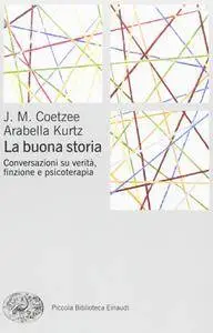 J. M. Coetzee, Arabella Kurtz - La buona storia