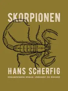 «Skorpionen» by Hans Scherfig