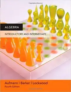 Algebra: Introductory and Intermediate  Ed 4