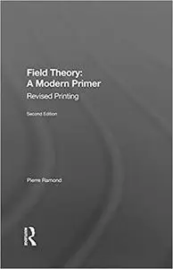 Field Theory: A Modern Primer Ed 2