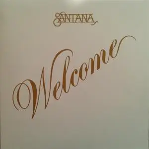 Santana - Welcome (1973) [Vinyl Rip 16/44 & mp3-320 + DVD] Re-up
