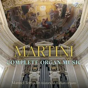 Manuel Tomadin - Martini: Complete Organ Music (2022)