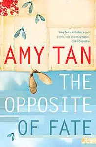 «The Opposite of Fate» by Amy Tan
