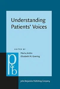 Understanding Patients' Voices: A multi-method approach to health discourse