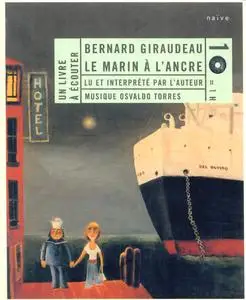 Bernard Giraudeau, "Le marin à l'ancre"