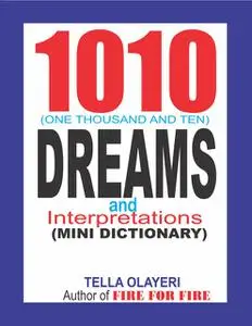 «1010 Dreams and Interpretations» by Tella Olayeri