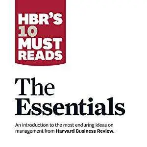HBR's 10 Must Reads: The Essentials [Audiobook]