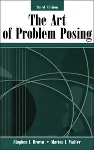 The Art of Problem Posing (Repost)