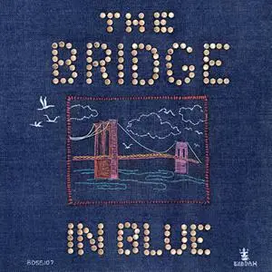 The Brooklyn Bridge - The Bridge in Blue (1972/2022) [Official Digital Download 24/192]