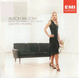 Alison Balsom & Quentin Thomas - Music for Trumpet and Organ (2002)