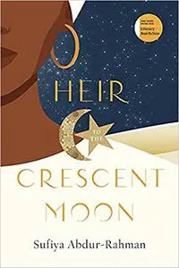 Heir to the Crescent Moon